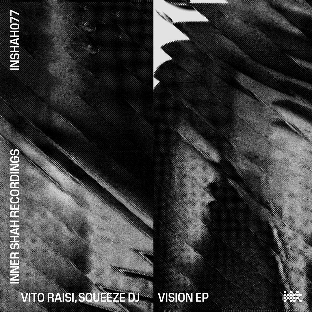 Official artwork for Vito Raisi & Squeeze DJ's Vision EP
